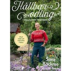 Sara bäckmo Hållbar odling i skillnadens trädgård (Inbunden, 2021)