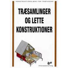 Bøger Træsamlinger og lette konstruktioner (Hæftet, 2009)