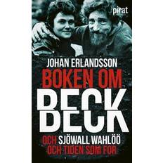 Boken om Beck och Sjöwall Wahlöö och tiden som for (Häftad)