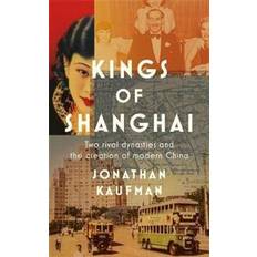 History & Archeology Books Kings of Shanghai (Paperback)