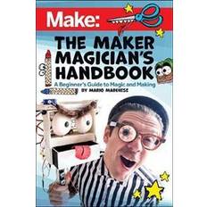 The Maker Magician's Handbook (Hæftet)