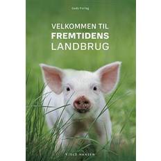 Bøger Velkommen til fremtidens landbrug (Hæftet)