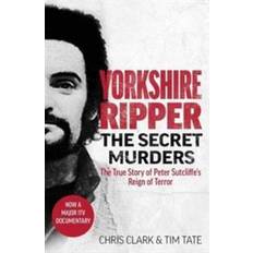 Yorkshire Ripper - The Secret Murders (Paperback)