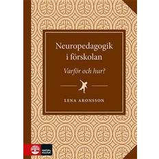 Neuropedagogik i förskolan : varför och hur? (Häftad)