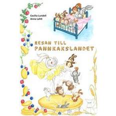Resan till Pannkakslandet (Inbunden)
