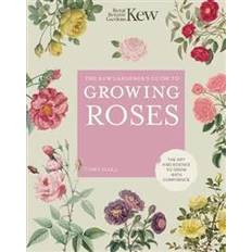 Home & Garden Books The Kew Gardener's Guide to Growing Roses (Hardcover)