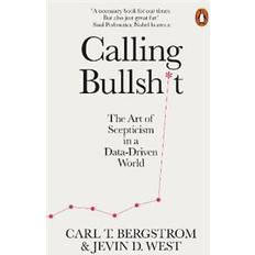Calling Bullshit (Paperback)