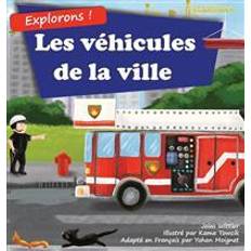 Explorons ! Les véhicules de la ville (Inbunden)