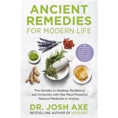 Ancient Remedies for Modern Life (Paperback)