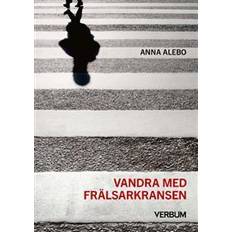 Frälsarkransen Vandra med Frälsarkransen (Häftad)