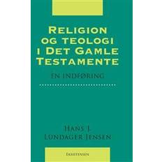 Religion og teologi i Det Gamle Testamente (Hæftet)