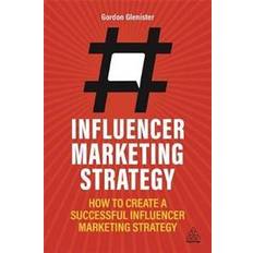 Influencer Marketing Strategy (Broché)