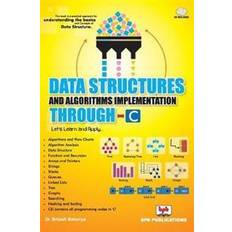 Data Structures and Algorithms Implementation Through C (Tapa blanda)