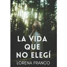Science Fiction & Fantasy - Spanska Böcker La vida que no elegi (Häftad)