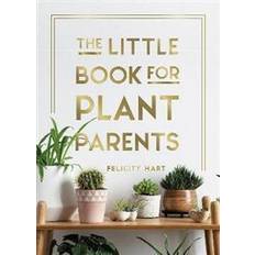 The Little Book for Plant Parents (Hardcover)