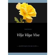 Vilja Våga Visa (Indbundet)