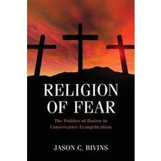 Religion c Religion of Fear (Inbunden)