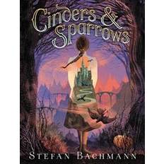 Cinders and Sparrows (Paperback)