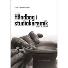 Håndbog til dansk Håndbog i studiokeramik (Indbundet)