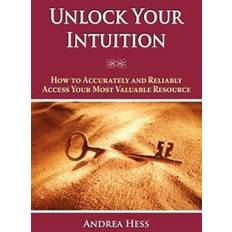 Unlock' Unlock Your Intuition (Häftad, 2007)