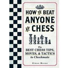 Giochi Libri How To Beat Anyone At Chess (Copertina flessibile)