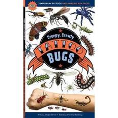 Creepy, Crawly Tattoo Bugs: 60 Temporary Tattoos That Teach (Hæftet)