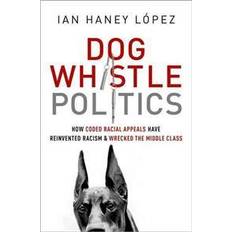Dog Whistle Politics (Häftad)
