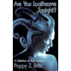 Horror & Ghost Stories Books Are You Loathsome Tonight?: A Collection of Short Stories (Paperback, 2007)