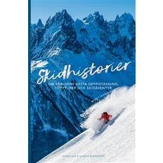 Leje Skidhistorier - om världens bästa offpistskidåkning, toppturer & skidävent (Inbunden)
