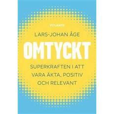 Äkta vara Omtyckt : superkraften i att vara äkta, positiv och relevant (Inbunden)