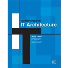 Datorer & IT Böcker Fundamentals of IT architecture (Inbunden)