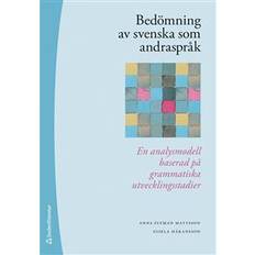 Bedömning av svenska som andraspråk : en analysmodell baserad på grammatiska utvecklingsstadier (Häftad)