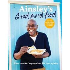 Good mood Ainsley’s Good Mood Food (Inbunden)