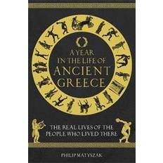 A Year in the Life of Ancient Greece (Inbunden)