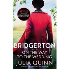Bøger Bridgerton: On The Way To The Wedding (Bridgertons Book 8) (Hæftet)