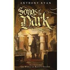 Anthony ryan Songs of the Dark (Paperback)