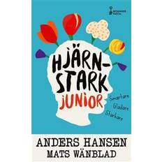 Anders hansen Hjärnstark junior : smartare, gladare, starkare (Häftad)