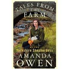 Tales From the Farm by the Yorkshire Shepherdess (Hardcover)