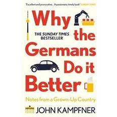 Why the Germans Do it Better (Häftad)