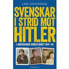 Strid Svenskar i strid mot Hitler : i amerikansk krigstjänst 1941-45 (Häftad)