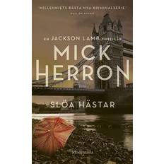 Mick herron Slöa hästar (Häftad)