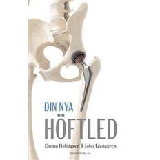 Din nya höftled (Inbunden)