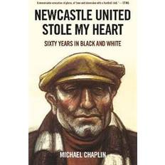 Newcastle united Newcastle United Stole My Heart (Inbunden)