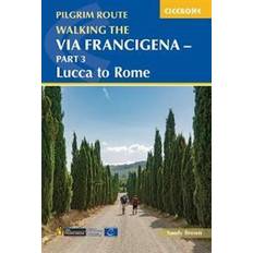 Walking the Via Francigena pilgrim route - Part 3 (Hæftet)