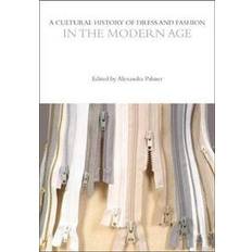 The history of modern fashion A Cultural History of Dress and Fashion in the Modern Age (Häftad)