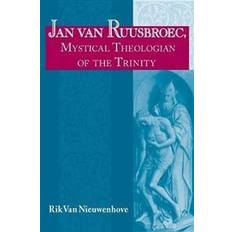 Jan van Ruusbroec, Mystical Theologian of the Trinity (Paperback)