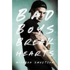 Bad Boys Break Hearts (Hæftet)