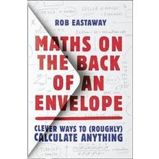 Maths on the Back of an Envelope (Paperback)