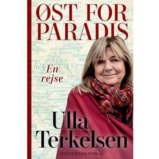 Ulla terkelsen øst for paradis Øst for Paradis (E-bog, 2021)