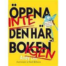 Öppna inte Öppna inte den här boken igen (Inbunden)